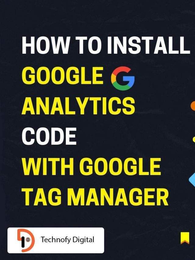 How to Install Google Analytics Code With Google Tag Manager?