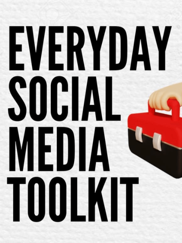 Everyday Social Media Toolkit