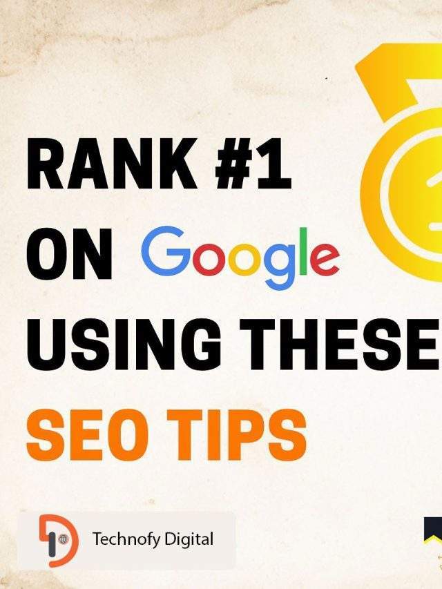 How to rank #1 on Google? [Fresh SEO Tips]