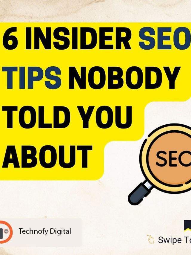 Top 6 Insider SEO Tips [Nobody Reveal About It]