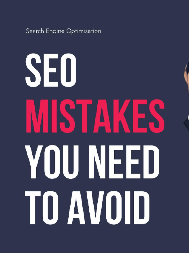 Huge SEO Mistakes You Need To Avoid