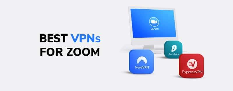 best vpn for zoom